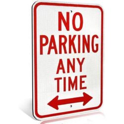 Bigtime | No Parking Anytime Aluminum Metal Sign With Arrow For Private Driveway